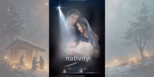 DFJ Presents - NATIVITY - December 15th & 16th 