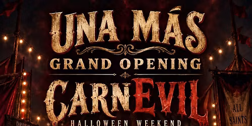 Una M\u00e1s presents a CarnEvil Halloween