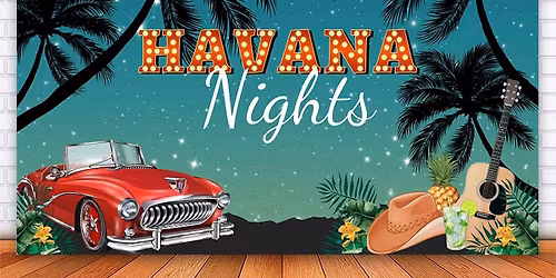 Havana Night's Are Back!
