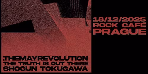 ROCK CAF\u00c9 - .themayrevolution + The Truth Is Out There + Shogun Tokugawa