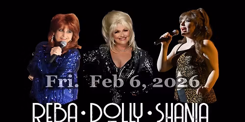 The Reba, Dolly, and Shania Tribute Show