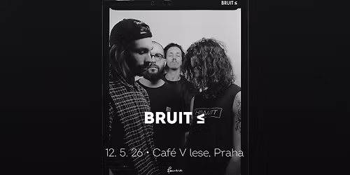 BRUIT \u2264 \u2022 Praha