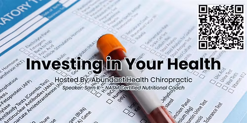 Investing In Your Health - Workshop, Talk, and Personal Anecdote