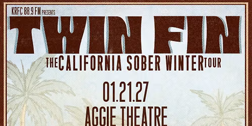 Twin Fin | Aggie Theatre | Presented by KRFC 88.9 FM