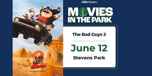 Movies in the Park - The Bad Guys 2