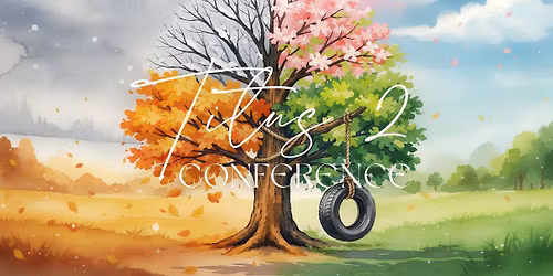 Titus 2 Conference
