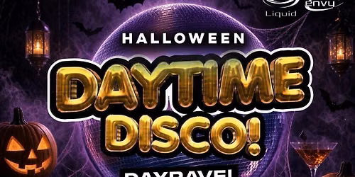 SATURDAY AFTERNOON DISCO: OVER 30s: HALLOWEEN SPECIAL