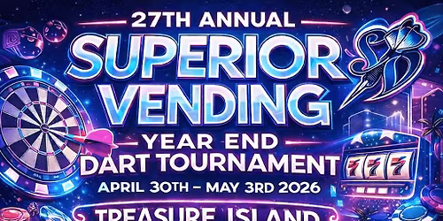 27th Annual Superior Vending Year End Dart Tournament