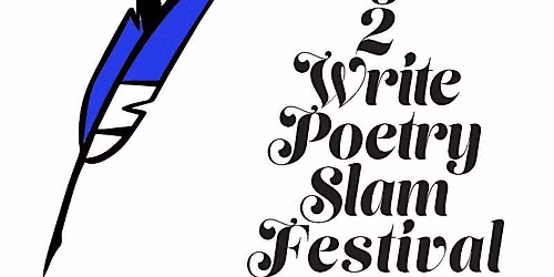 4th  Annual Right 2 Write Poetry Slam Festival