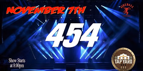 454 Live at Tap Yard