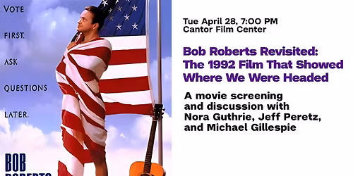 Bob Roberts Revisited: The 1992 Film That Showed Where We Were Headed