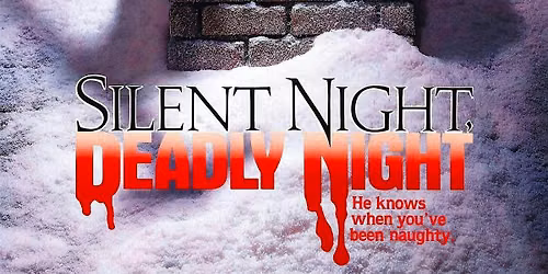 Violent World: Silent Night, Deadly Night Film Screening