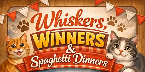 Whiskers, Winners, and Spaghetti Dinners \ud83d\udc3e\ud83e\uddfa\ud83c\udf89\ud83c\udf5d