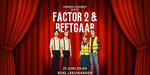 Improv Comedy Night: Beetgaar & Factor2