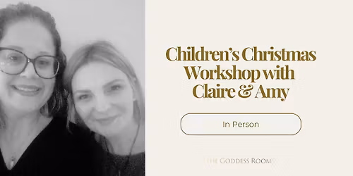 Children's Christmas Workshop with Claire & Amy