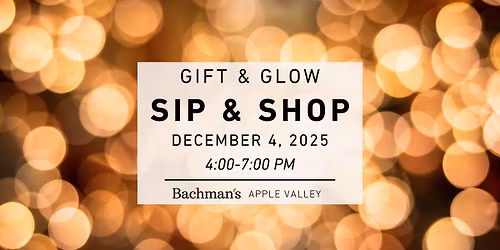 Gift and Glow Sip and Shop: Apple Valley