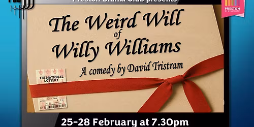 The Weird Will of Willy Williams - a comedy\nby David Tristram