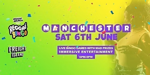 Reggae Bingo - Manchester - Sat 6 Jun