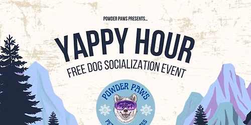 YAPPY HOUR @ Snow Bowl