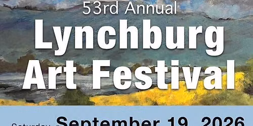 53rd Annual Lynchburg Art Festival