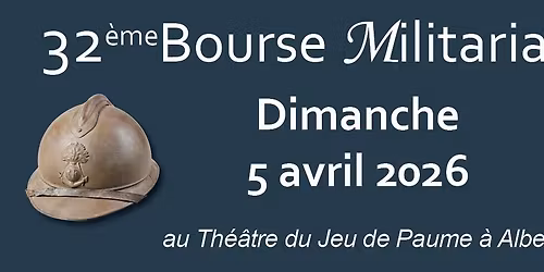 32\u00e8me Bourse Militaria