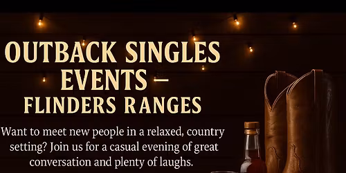 Outback Singles Events - Flinders Ranges
