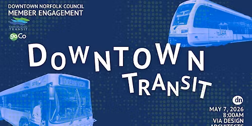 Member Engagement: Downtown Transit