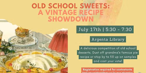 Old School Sweets: A Vintage Recipe Showdown (Registration Required)