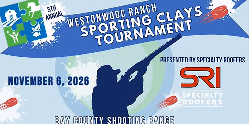 5th Annual Westonwood Ranch Sporting Clays Tournament