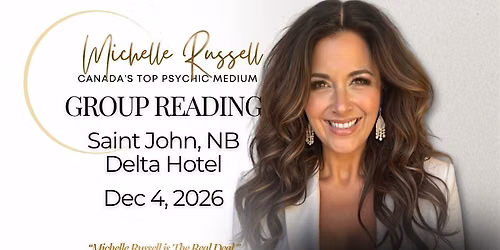 Saint John, NB  | Psychic Medium Group Reading
