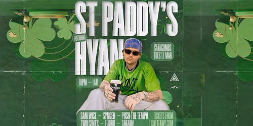St Paddy's ft. Hyan 2026 | Dunedin