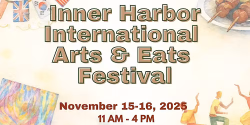Inner Harbor International Arts & Eats Festival