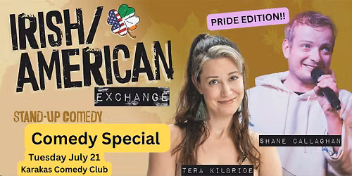 Irish American English Comedy: Pride Edition at Karakas Comedy Club