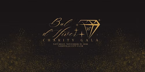 76th Annual Bal d'Hiver Charity Gala