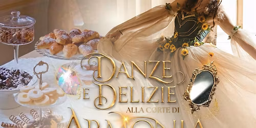 Danze e Delizie alla Corte di Arm\u00f2nia 