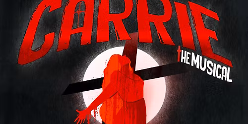 Carrie: the Musical