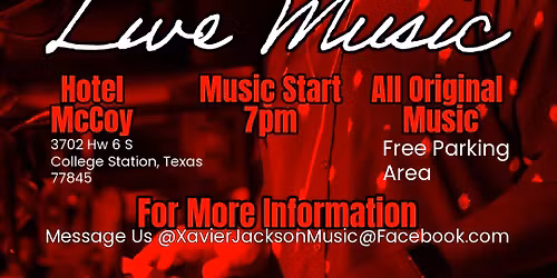 Xavier Jackson Live @ Hotel McCoy - College Station