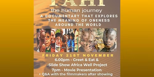 \ud83c\udf0d Tahi \u2013 The Human Journey: Film Screening & Global Impact Evening w\/ Filmmaker Karina Duffy