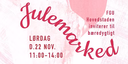 \ud83c\udf84\u2728 Julemarked p\u00e5 FGU Hovedstaden! \u2728\ud83c\udf84