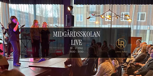 MIDG\u00c5RDSSKOLAN LIVE x CLARION HOTEL\u00ae UME\u00c5