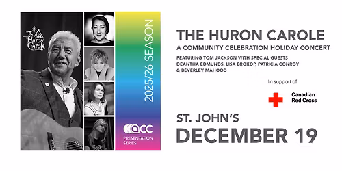 The Huron Carole\u2014Arts & Culture Centre Presentation Series