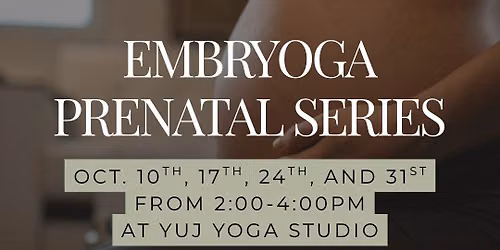 Embryoga (Prenatal Yoga Series)