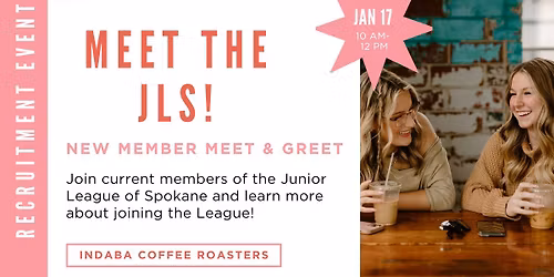 Meet the Junior League of Spokane @ Indaba Roasters (Monroe)