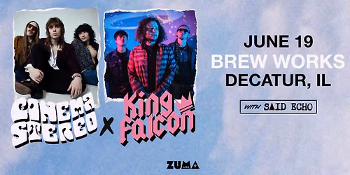 CINEMA STEREO + KING FALCON - Live in Decatur, IL