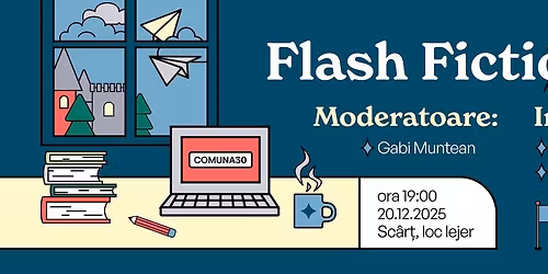 Flash Fiction 30 #2 - Alexandra Samoila & Cristiana B.