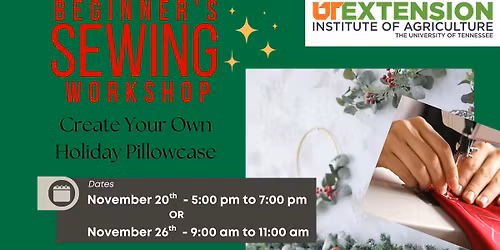 Beginner's Sewing Workshop - Create a Holiday Pillowcase