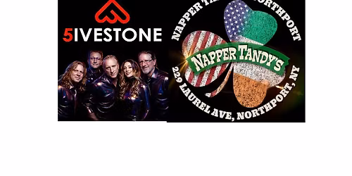 FiveStone FRiDaY 3/20 at Napper Tandy’s, Northport!