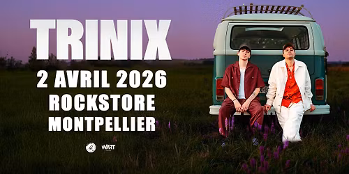TRINIX \u2022 Montpellier, Rockstore