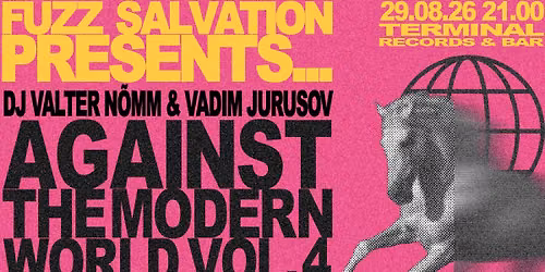 Fuzz Salvation presents: Against The Modern World