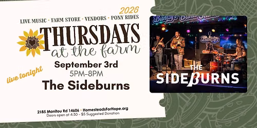 Thursdays at the Farm with LIVE MUSIC from The Sideburns
